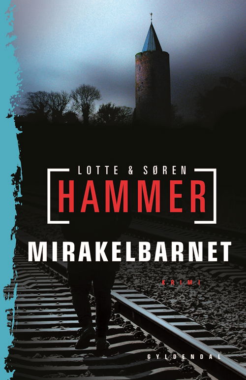 Mirakelbarnet - Lotte og Søren Hammer - Bücher - Gyldendal - 9788702268331 - 26. Oktober 2018