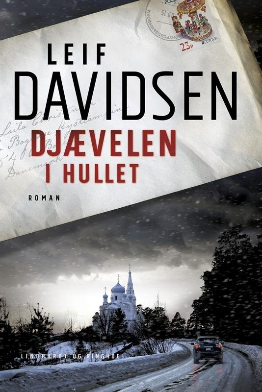 Cover for Leif Davidsen · Djævelen i hullet (Indbundet Bog) [1. udgave] (2016)