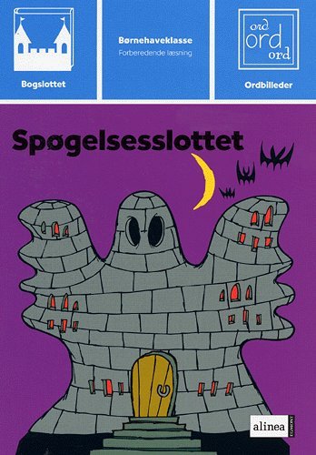 Cover for Peggy Andersson · Bogslottet. Børnehaveklasse, forberedende læsning: Bogslottet 1, Spøgelsesslottet (Sewn Spine Book) [1st edition] (2004)