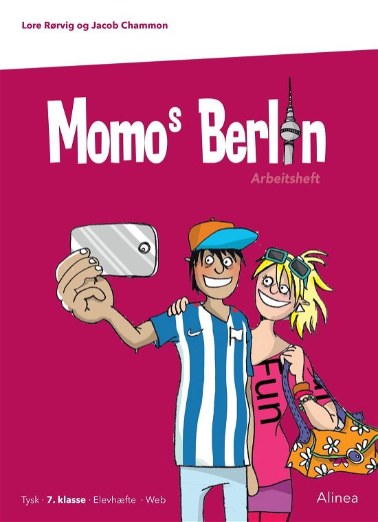 Momo: Momos Berlin, 7. kl., Arbeitsheft - Jacob Chammon; Lore Rørvig - Bøker - Alinea - 9788723540331 - 1. august 2019
