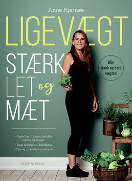 Cover for Anne Hjernøe · Ligevægt - Stærk, let og mæt (Gebundesens Buch) [1. Ausgabe] (2020)