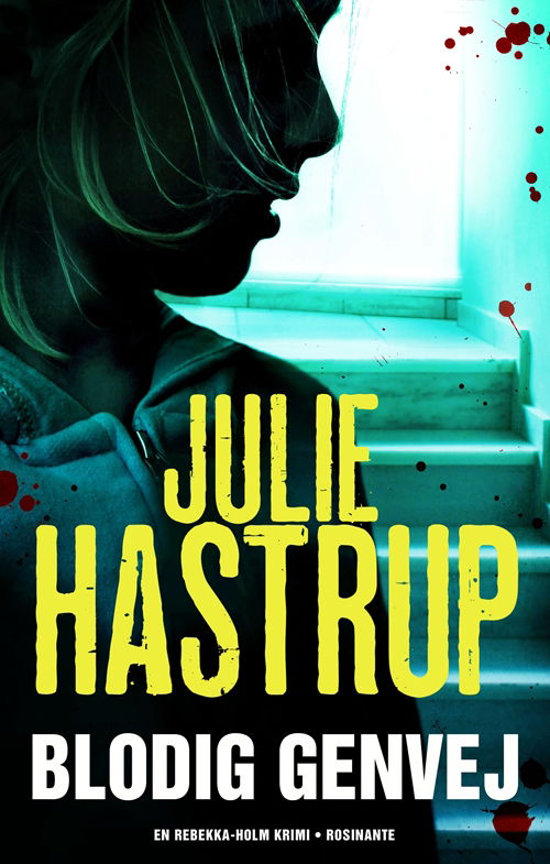 Cover for Julie Hastrup · Blodig genvej (Innbunden bok) [1. utgave] [Indbundet] (2011)