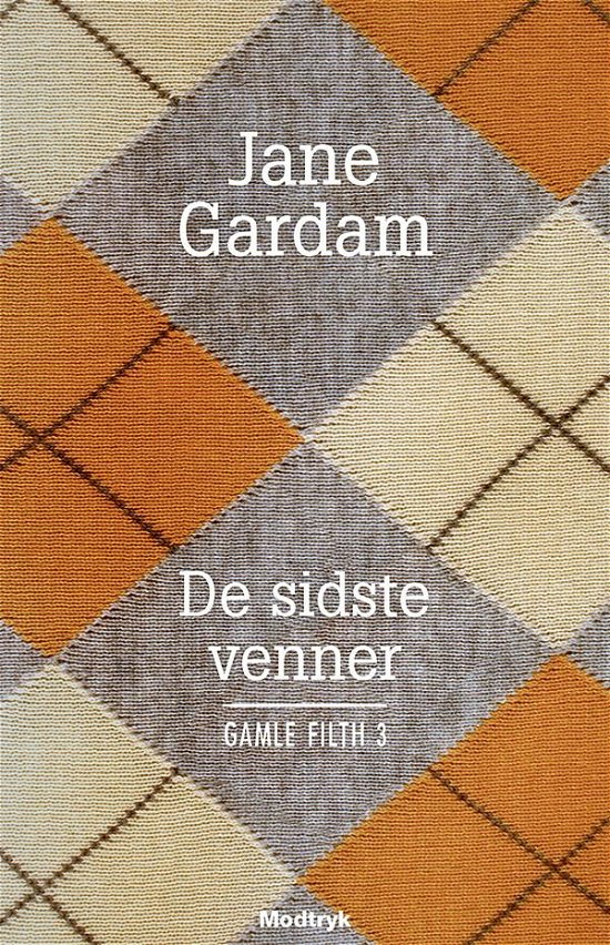 Cover for Jane Gardam · Serien om Gamle Filth: De sidste venner (Bound Book) [1st edition] (2017)