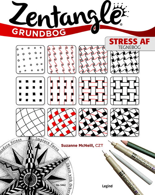 Stress-af: Zentangle Grundbog - Suzanne McNeill - Książki - Legind - 9788771552331 - 1 sierpnia 2015