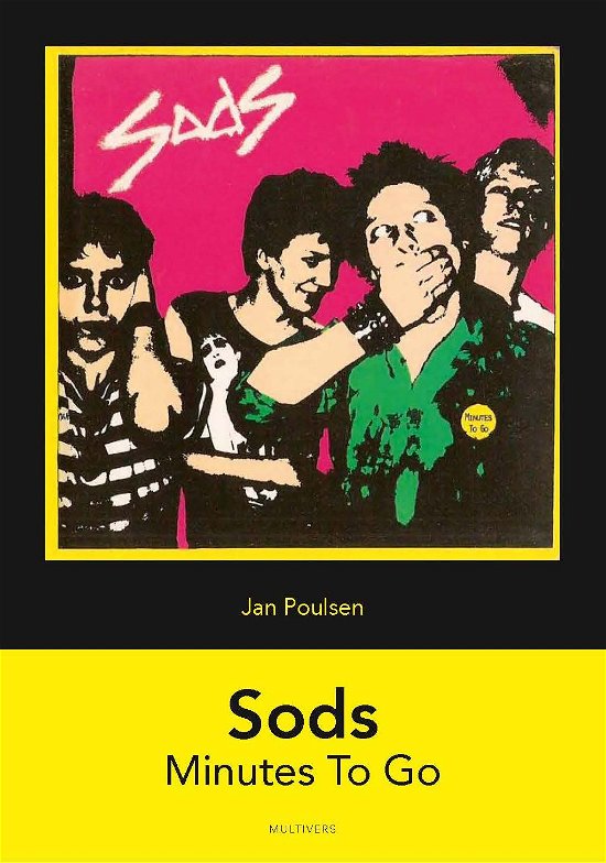 Cover for Jan Poulsen · Danske albums: Sods: Minutes To Go (Sewn Spine Book) [1.º edición] (2023)