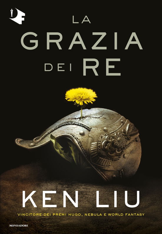 La Grazia Dei Re. Dinastia Del Dente Di Leone #01 - Ken Liu - Książki -  - 9788804720331 - 