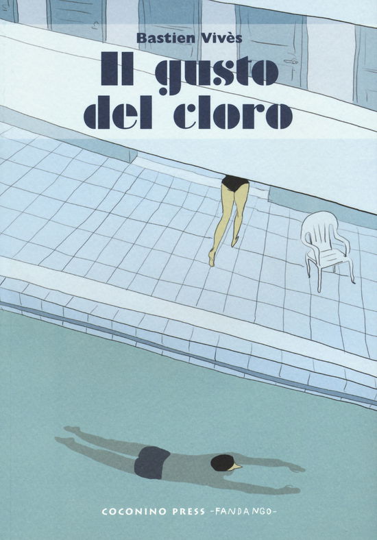 Cover for Bastien VivEs · Il Gusto Del Cloro (Book)