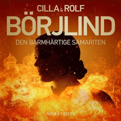 Cover for Rolf Börjlind Cilla Börjlind · Den barmhärtige samariten (Audiobook (MP3)) (2021)
