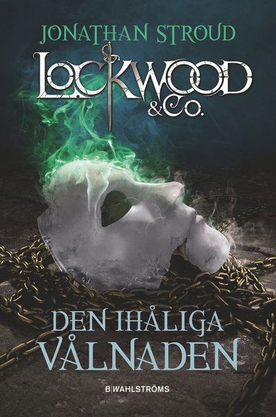 Cover for Jonathan Stroud · Lockwood &amp; Co.: Lockwood &amp; Co. Den ihåliga vålnaden (Gebundesens Buch) (2016)