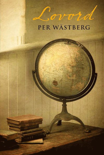 Cover for Per Wästberg · Lovord (ePUB) (2014)