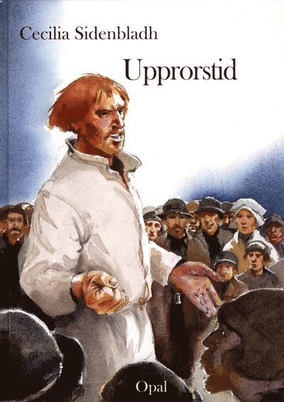Cover for Cecilia Sidenbladh · Svante Ulfsson Trana: Upprorstid (Gebundesens Buch) (2011)