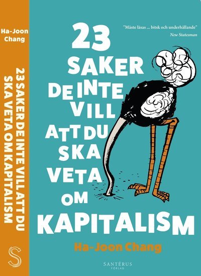 Cover for Ha-Joon Chang · 23 saker de inte vill att du ska veta om kapitalism (Bog) (2019)