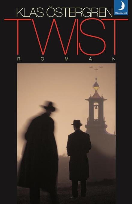 Cover for Klas Östergren · Twist (Book) (2015)