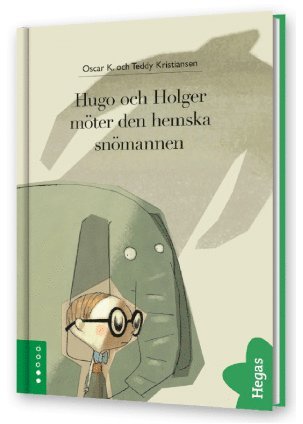 Cover for Oscar K. · Hugo och Holger möter den hemska snömannen (Bok+CD) (Bound Book) (2013)