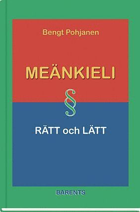 Cover for Bengt Pohjanen · Meänkieli rätt och lätt - grammatik och lärobok i meänkieli (Gebundesens Buch) (2017)