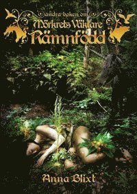 Cover for Anna Blixt · Mörkrets väktare: Rämnfödd (Book) (2013)