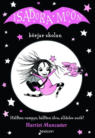 Cover for Harriet Muncaster · Isadora Moon: Isadora Moon börjar skolan (Bog) (2017)