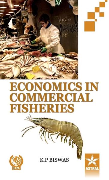 Cover for K P Biswas · Economics in Commercial Fisheries (Hardcover Book) (2013)