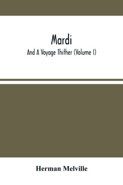 Cover for Herman Melville · Mardi (Paperback Book) (2021)