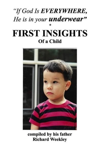 Cover for Richard Weekley · FIRST INSIGHTS Of a Child (Paperback Book) (2020)