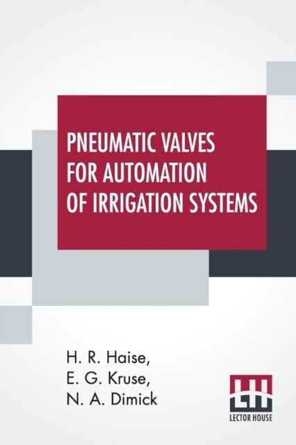 Cover for H R Haise · Pneumatic Valves For Automation Of Irrigation Systems (Pocketbok) (2020)