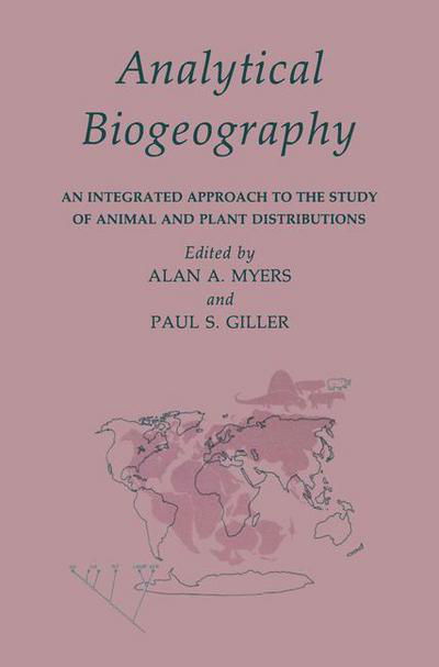 Cover for Paul Giller · Analytical Biogeography: An Integrated Approach to the Study of Animal and Plant Distributions (Paperback Book) [Softcover reprint of the original 1st ed. 1988 edition] (2013)