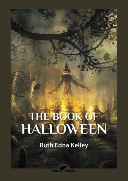 Cover for Ruth Edna Kelley · The Book of Halloween (Pocketbok) (2018)