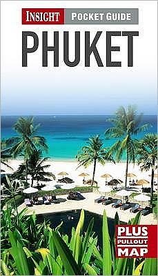 Cover for APA Publications · Phuket*, Insight Pocket Guide (Sewn Spine Book) [8e uitgave] (2009)