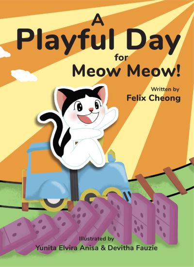 Cover for Felix Cheong · A Playful Day for Meow Meow (Hardcover Book) (2022)