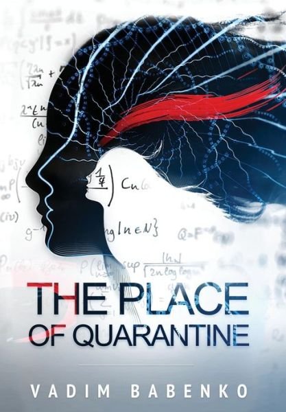 Cover for Vadim Babenko · The Place of Quarantine (Hardcover bog) (2019)