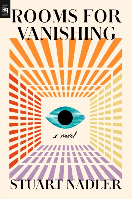 Cover for Stuart Nadler · Rooms for Vanishing (Book) (2025)