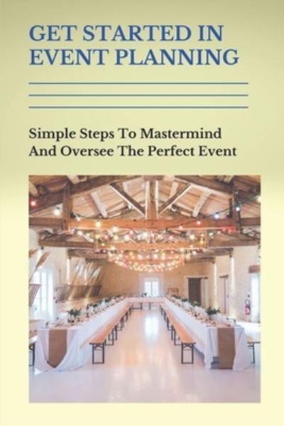 Cover for Steve Crosland · Get Started In Event Planning (Paperback Book) (2021)