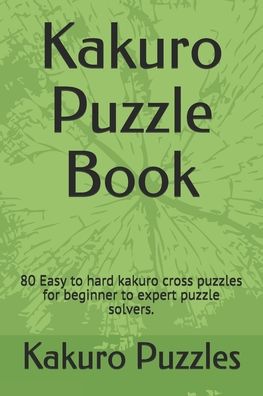 Cover for Kakuro Puzzles · Kakuro Puzzle Book (Paperback Book) (2020)