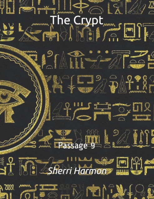 Cover for Sherri Lynne Harmon · The Crypt: Passage 9 - Crypt (Paperback Book) (2020)