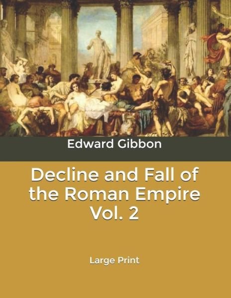 Cover for Edward Gibbon · Decline and Fall of the Roman Empire Vol. 2 (Paperback Book) (2020)