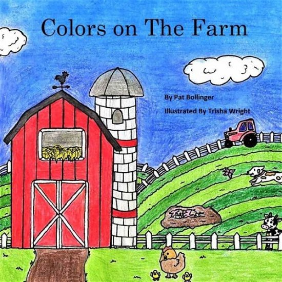 Cover for Pat Bollinger · Colors On The Farm (Taschenbuch) (2020)