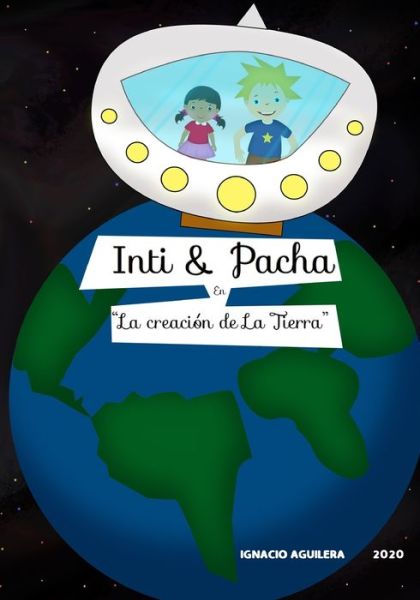 Cover for Ignacio Aguilera · Inti &amp; Pacha (Pocketbok) (2020)