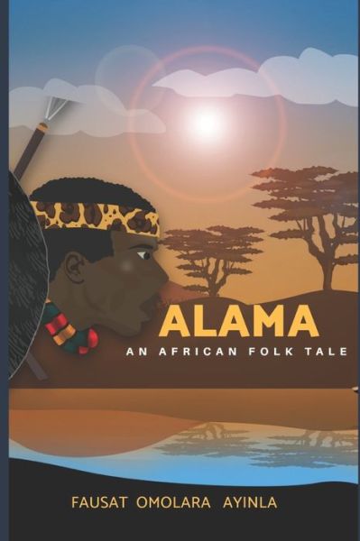 Cover for Fausat Omolara Ayinla · Alama (Paperback Book) (2020)