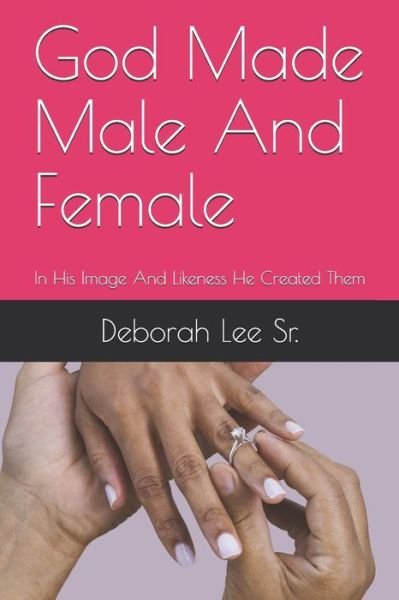 Cover for Deborah Lee · God Made Male And Female (Paperback Book) (2020)