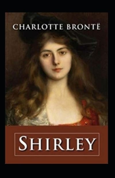 Cover for Charlotte Bronte · Shirley Annotated (Paperback Book) (2021)