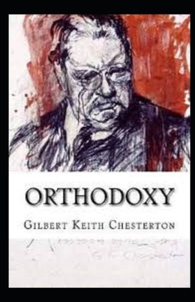 Cover for Gilbert Keith Chesterton · Orthodoxy Illustrated (Paperback Book) (2021)