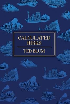 Cover for Ted Blum · Calculated Risks (Book) (2023)