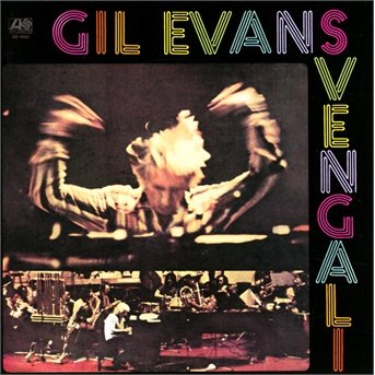 Cover for Evans Gil · Svengalli (CD) (2013)