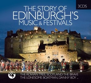 Story Of Edinburgh's Music & Festivals (CD) (2017)