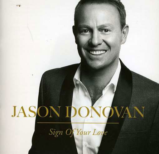 Cover for Jason Donovan · Sign of Your Love (CD) (2012)