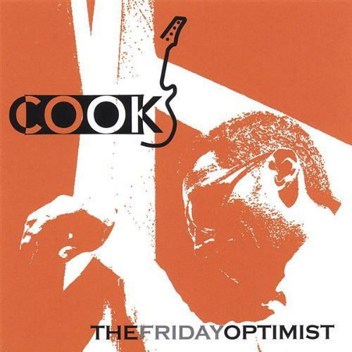 Cover for Cook · Friday Optimist (CD) (2007)