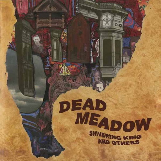 Cover for Dead Meadow · Shivering King and Others (LP) (2025)