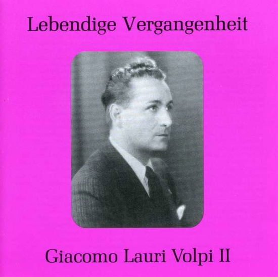 Cover for Giacomo Lauri-volpi · Volume 2 (CD) (1996)