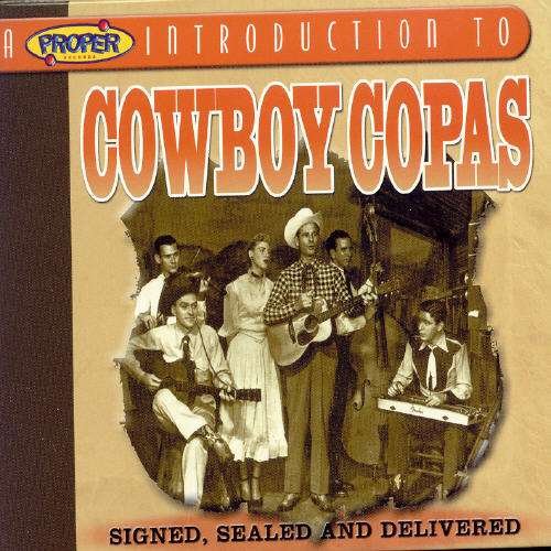 Cover for Cowboy Copas · Proper Introduction to Cowboy Copas, a (Signed Sealed and Delivered) (CD) (2004)