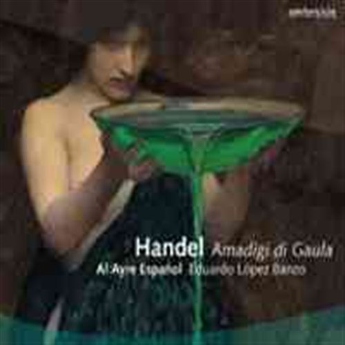 Amadigi Di Gaula - Al Ayre Espanol - Eduardo Lopez Banzo - George Frideric Handel - Musik - Ambroisie / Naive - 0822186001332 - 18. februar 2008